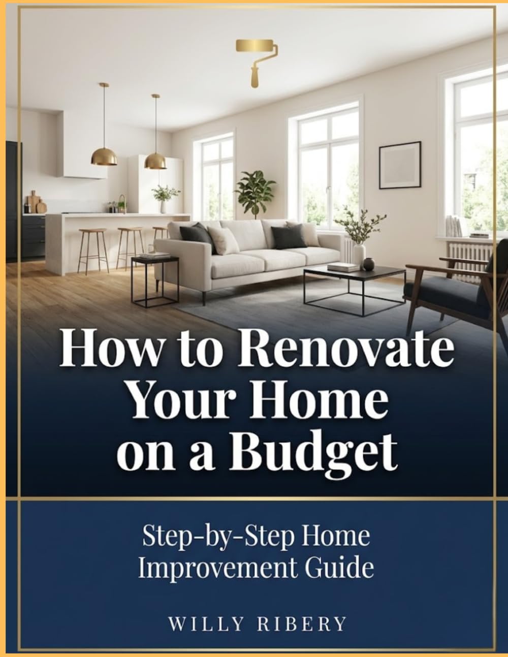 How to Renovate Your Home on a Budget: Step-by-Step cheap Home Improvement Guide