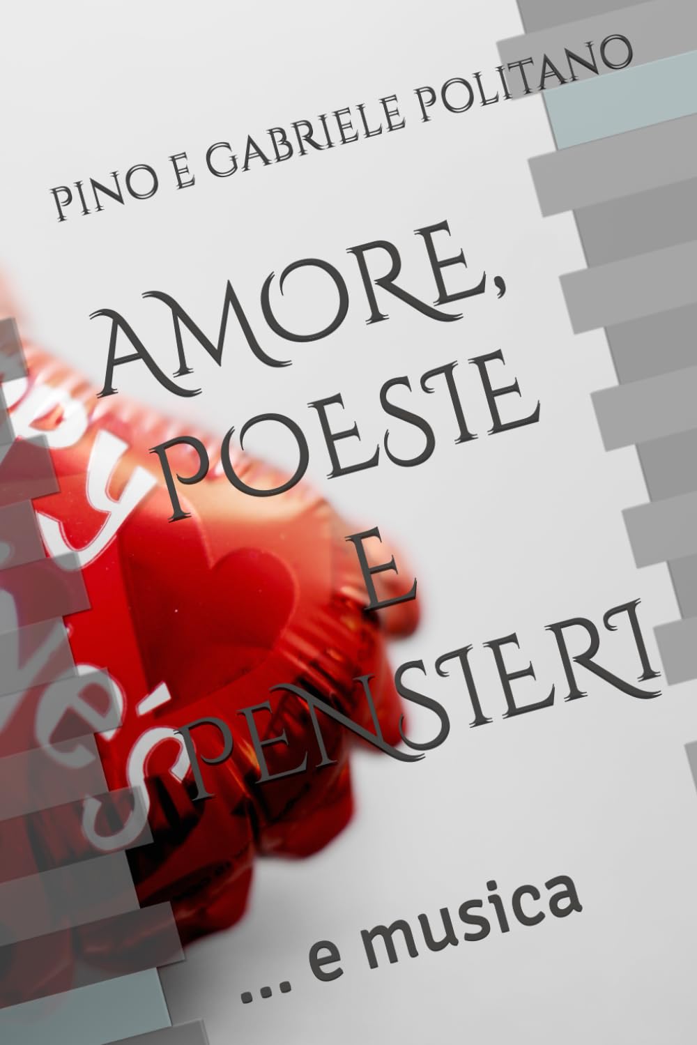 AMORE, POESIE E PENSIERI: … e musica (SOGNI, EMOZIONI, PENSIERI, MUSICA, POESIA…)