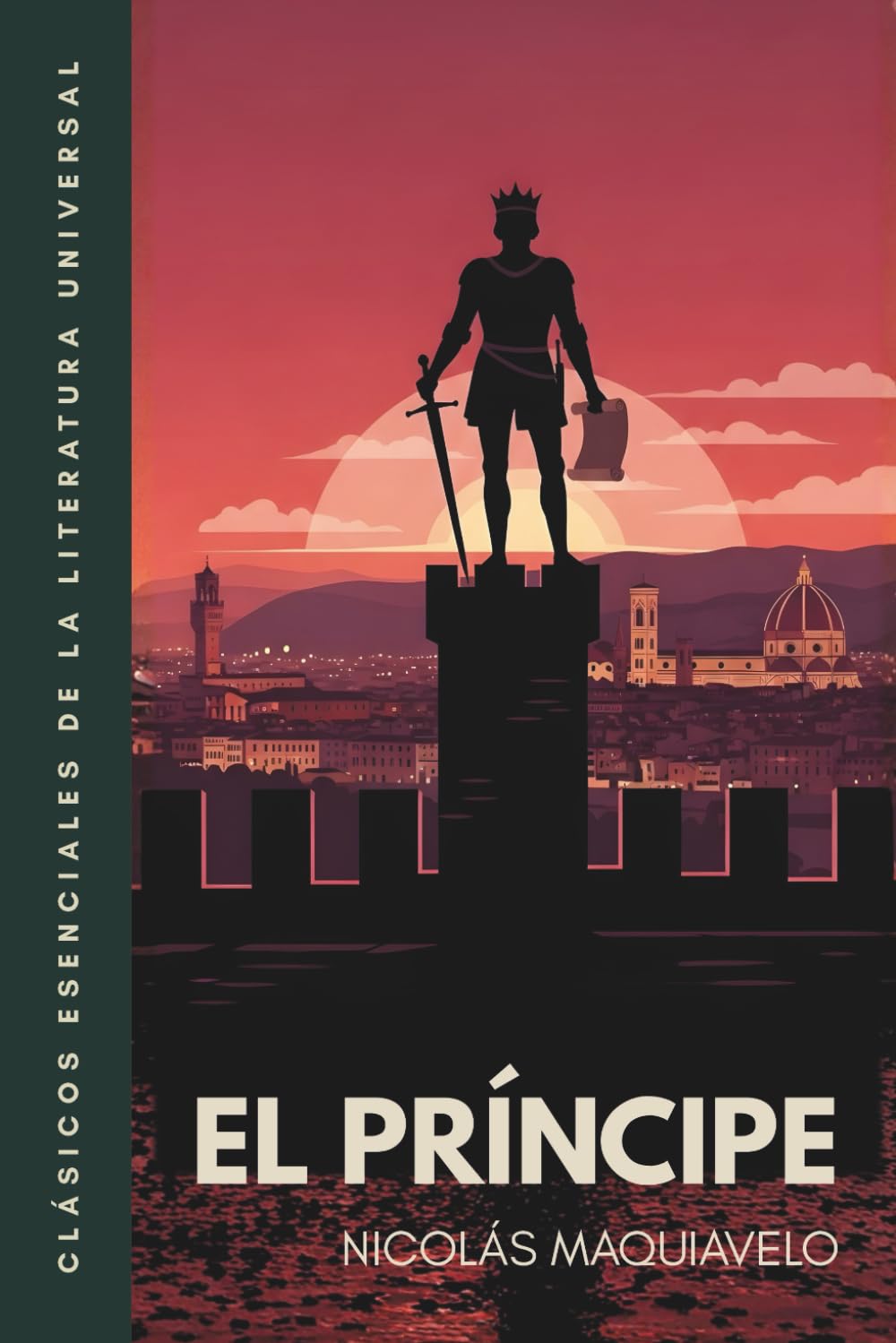 El príncipe: Traducción literal del original. Versión completa, no abreviada. Edición ilustrada
