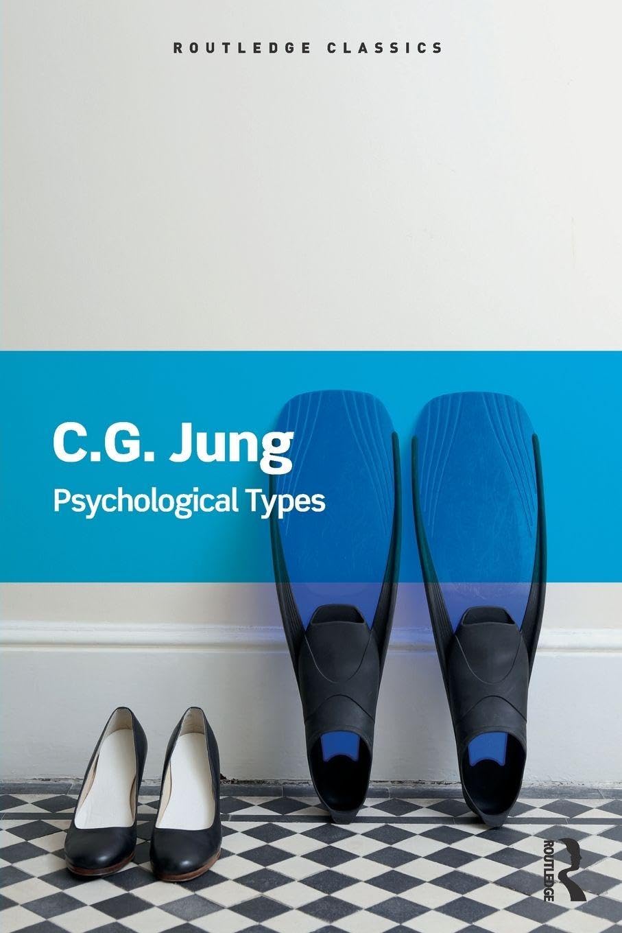 Psychological Types (Routledge Classics) By Carl Jung