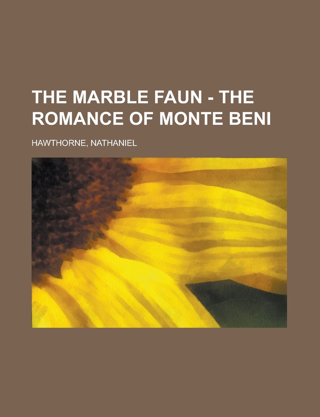 Buy The Marble Faun: The Romance of Monte Beni — BookShops.in