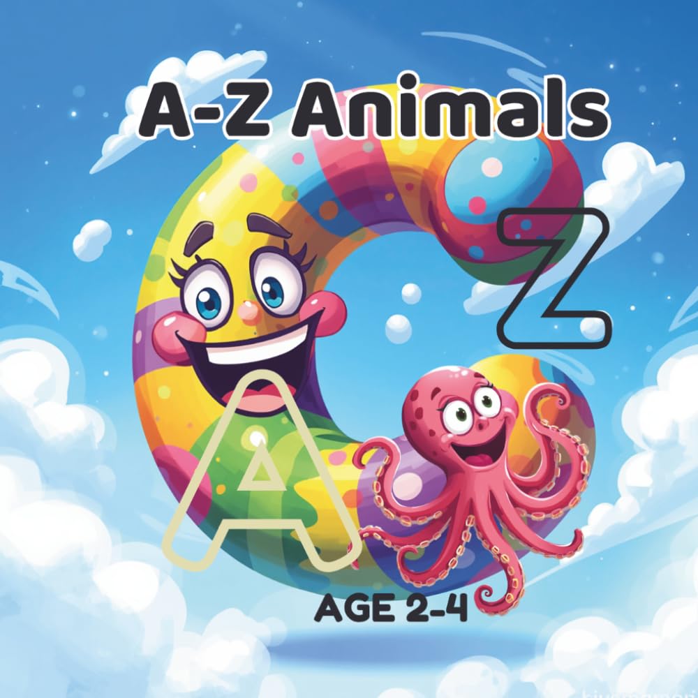 A-Z ANIMALS: FOR AGES 2-5 (MY FIRST BOOKS)