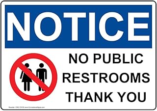 ComplianceSigns.com Notice No Public Restrooms Thank You OSHA Safety Sign, 10x7 inch Plastic for Restrooms