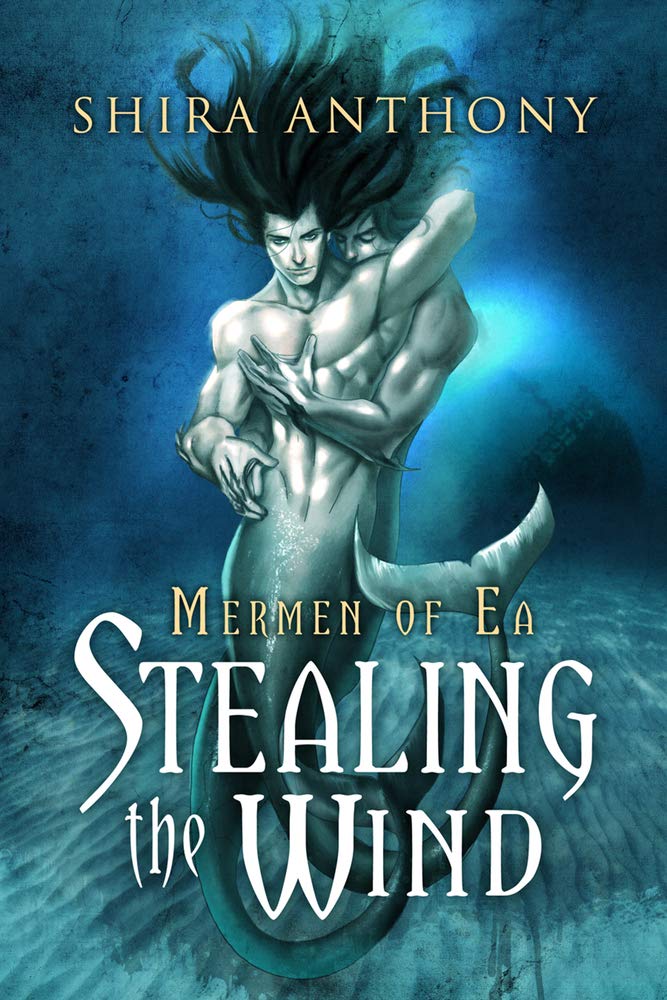 Stealing the Wind: Volume 1 (Mermen of Ea Trilogy)
