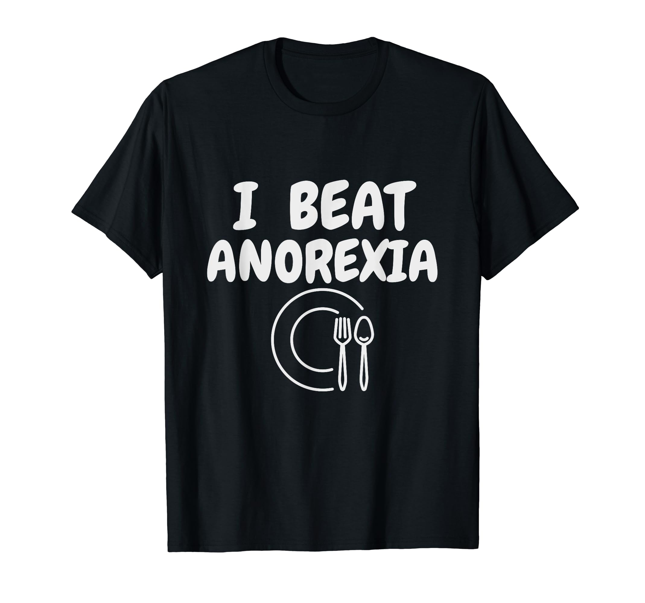 I Beat Survived Anorexia TeezI Beat Survived Anorexia Awareness Survivor Men Women T-Shirt