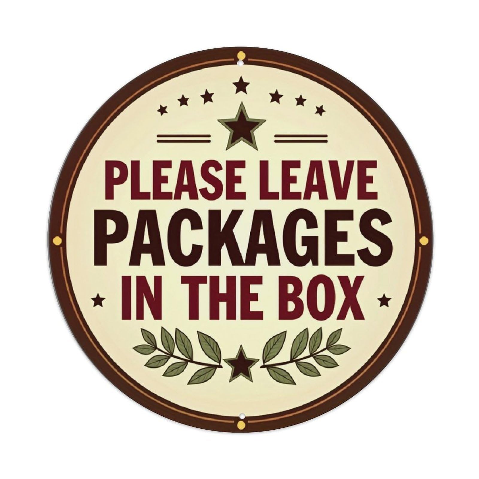 Please Leave Packages In The Box_1 Retro Metal Sign Round Tin Sign, Vintage Decor Art Poster for Bar, Home, Man Cave, Kitchen, Laundry Room Gift 8x8Inch