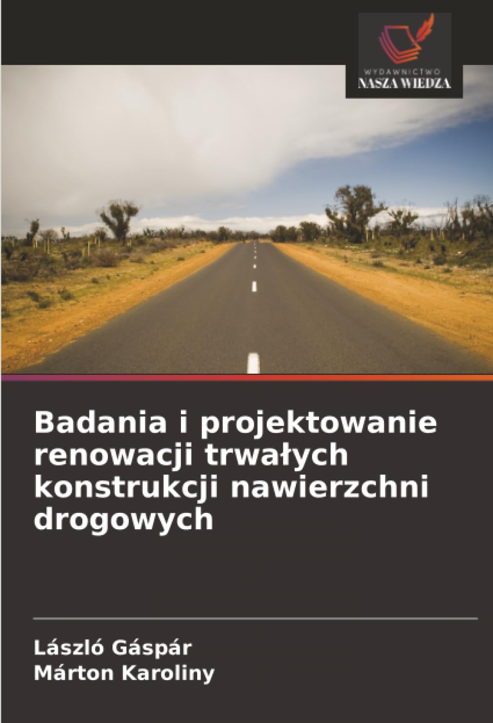 Badania i projektowanie renowacji trwa¿ych konstrukcji nawierzchni drogowych