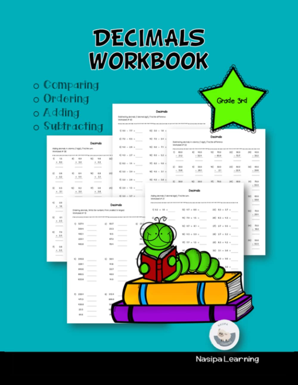 Decimals Workbook Comparing Ordering Adding Subtracting Grade 3rd: Basic Math Practice Exercises On Introduction Decimal Concepts Basic with Answer Age 6 - 8 years