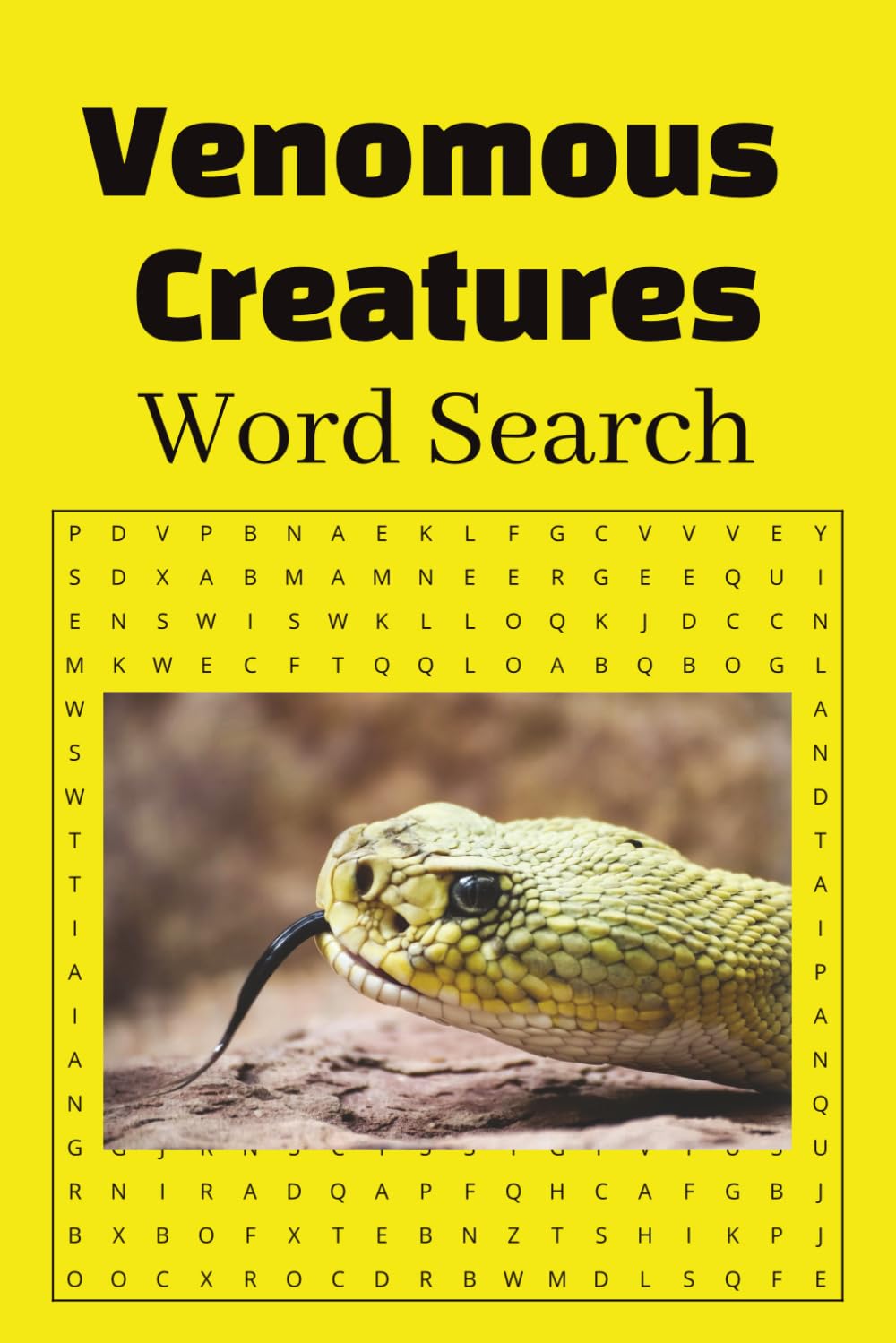 Venomous Creatures Word Search Puzzle Book, 360 Venomous and Sometimes Deadly Animals: Venomous Creatures Word Find Puzzle Book, Spiders, Snakes, and More!