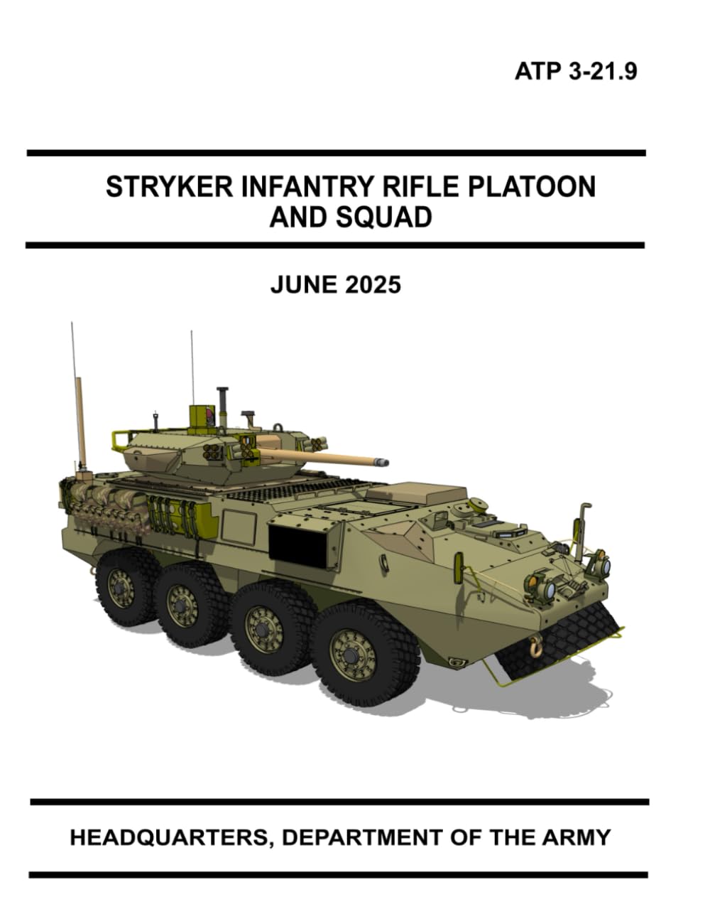 Stryker Infantry Rifle Platoon and Squad: ATP 3-21.9 June 2025