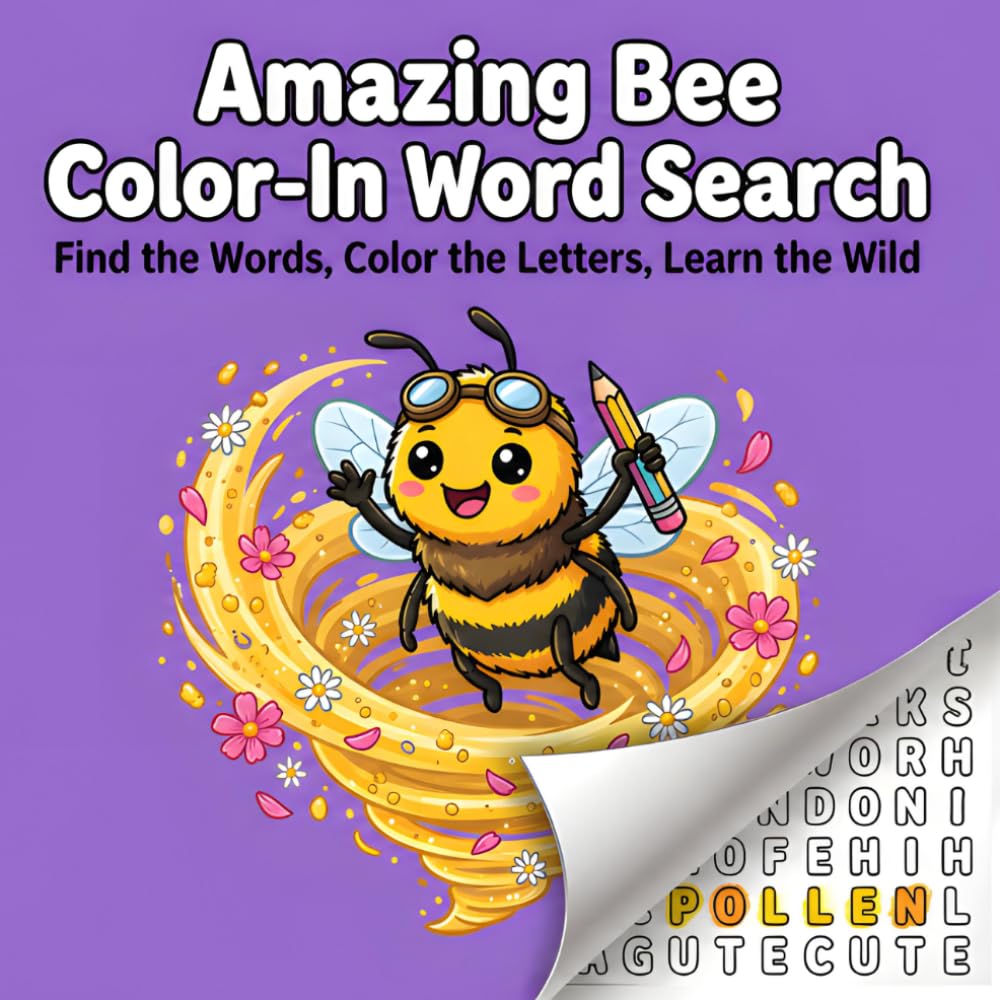 Amazing Bee Color-In Word Search: Find the Words, Color the Letters, Learn the Wild