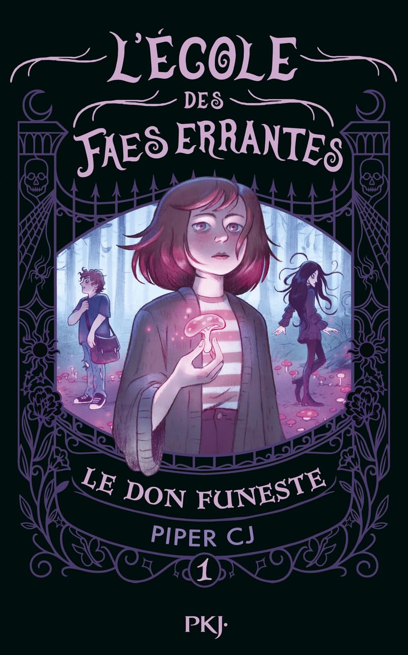 L'école des faes errantes - Tome 01 : Le don funeste (1)