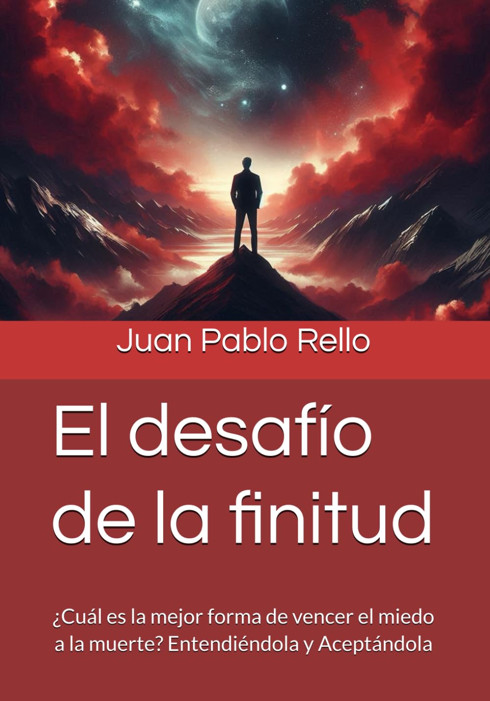 El desafío de la finitud: ¿Cuál es la mejor forma de vencer el miedo a la muerte? Entendiéndola y Aceptándola
