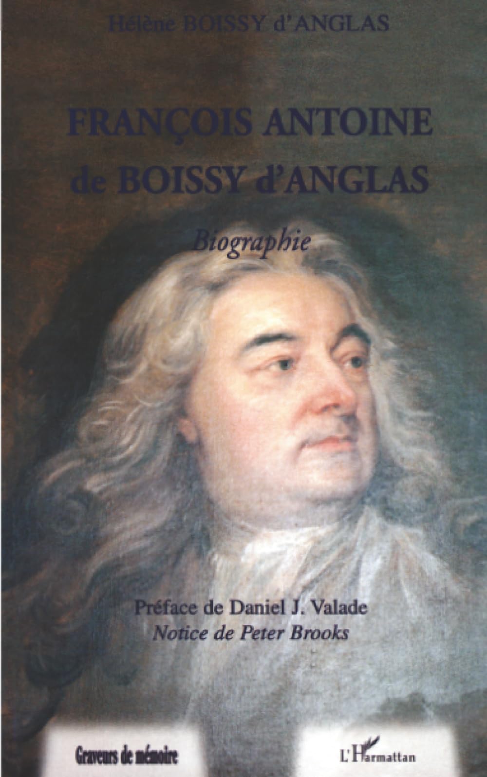 FRANÇOIS ANTOINE DE BOISSY D'ANGLAS: Biographie