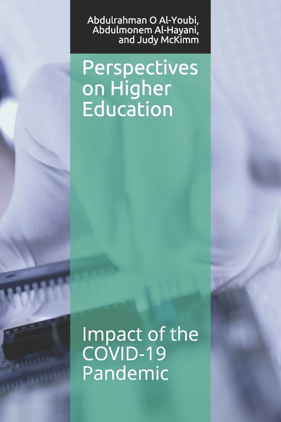 Perspectives on Higher Education: Impact of the COVID-19 Pandemic