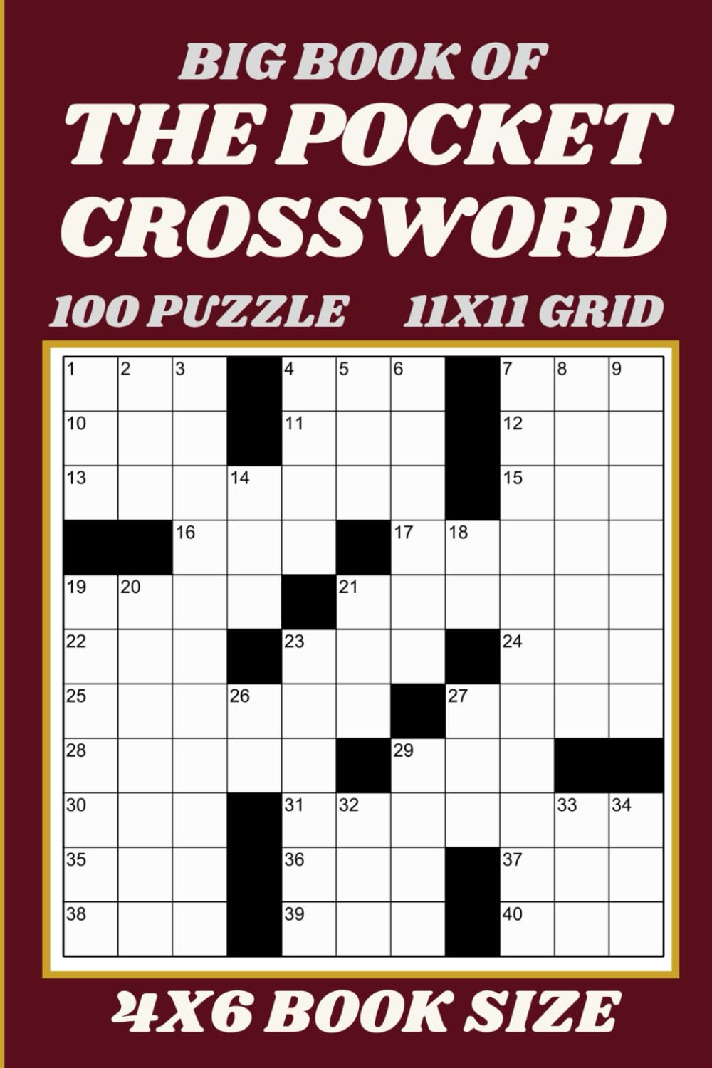 Pocket Size Crossword Puzzle Book for Adults - 100 Small 11X11 Crosswords to Challenge Your Mind: A Mini Crosswords Puzzle Book in Handy 4x6 Format – Fun, Compact, and Travel-Friendly