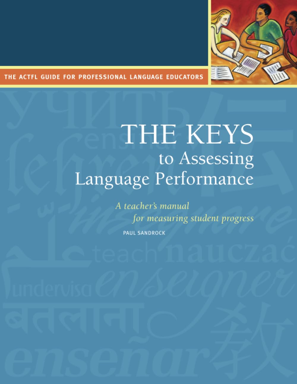 The Keys to Assessing Language Performance, Second Edition: Teacher's Manual