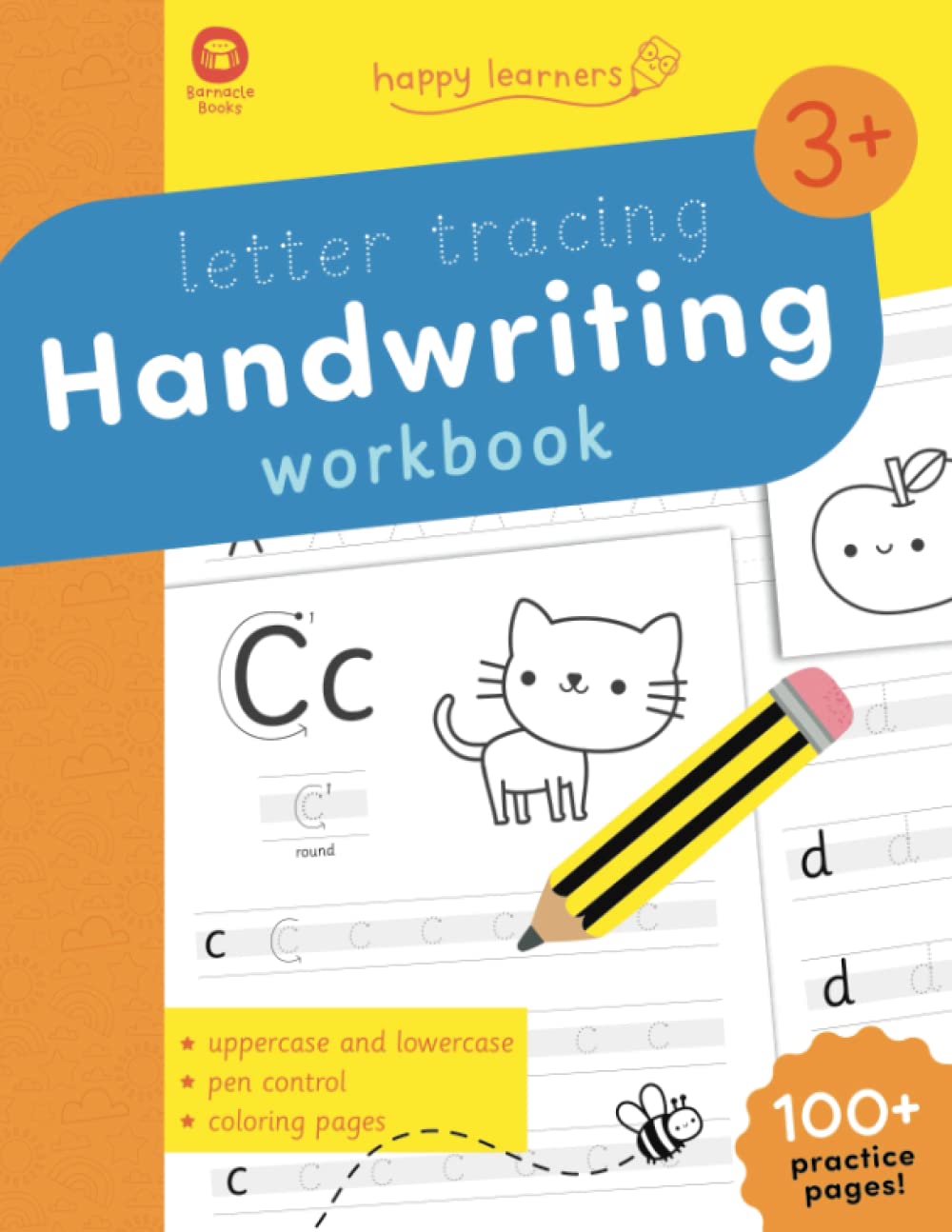 Letter Tracing Handwriting Workbook: A Fun Writing Practice book for Preschool Kids to Learn How to Write and Draw Letters, ages 3-5 (Happy Learners)
