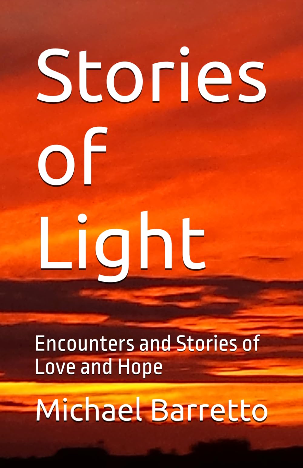 Stories of Light: Encounters and Stories of Love and Hope (Light of the ʻAumākua)