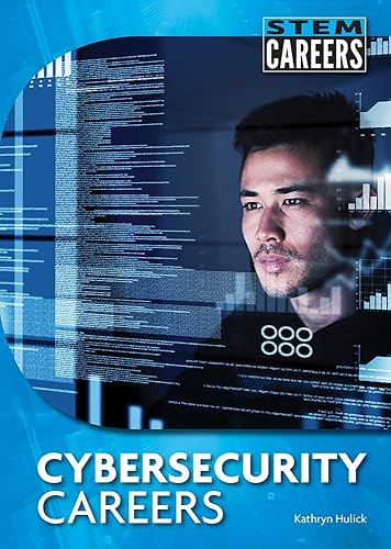 Cybersecurity Careers (Stem Careers)