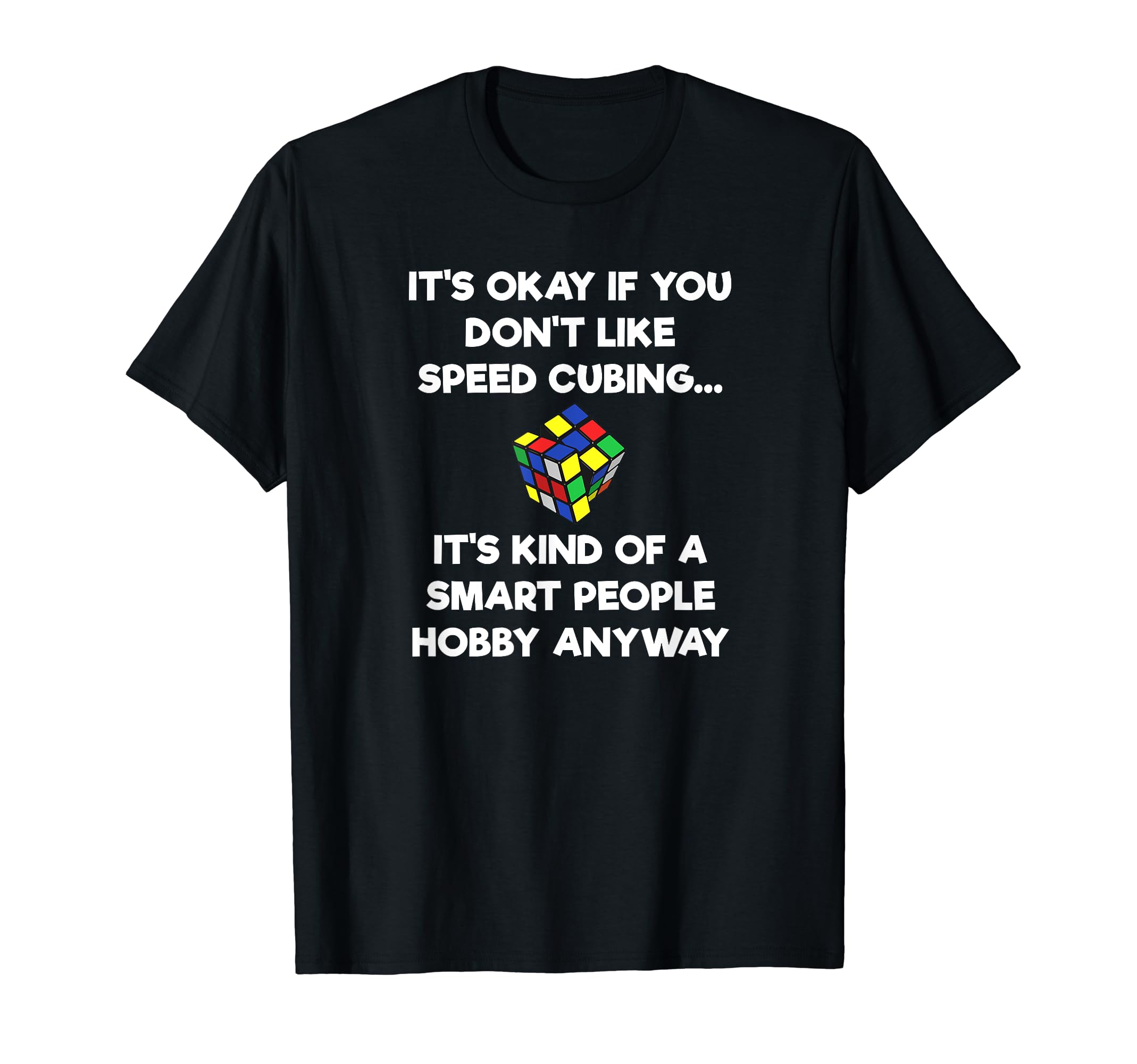 Speed Cubing Funny Shirt - Smart People