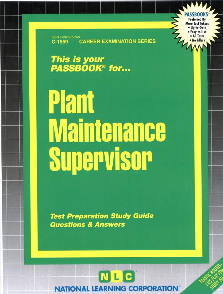 Plant Maintenance Supervisor: Passbooks Study Guide