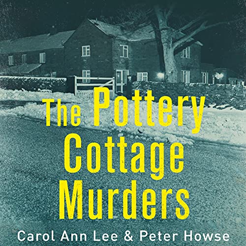 The Pottery Cottage Murders The Shocking FirstHand Account of a
