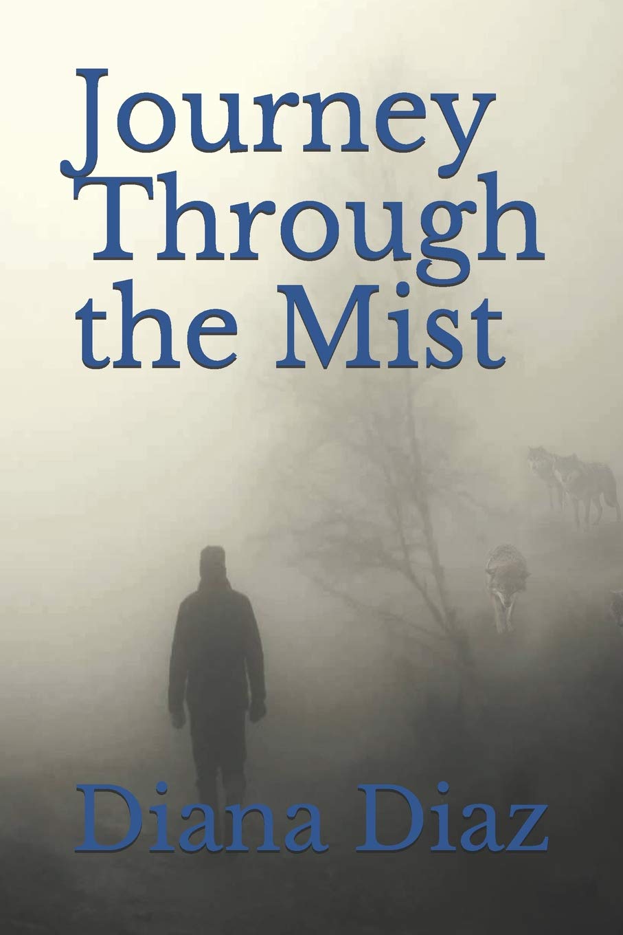 Journey Through the Mist (The Journey Series) Diaz, Diana