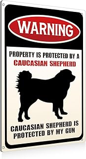 Funny Dog Warning Metal Tin Signs Wall Art Decor Property is Protected By a Caucasian Shepherd Sign for Home Decor Gifts to Indoor and Outdoor Use - 8x12 Inch