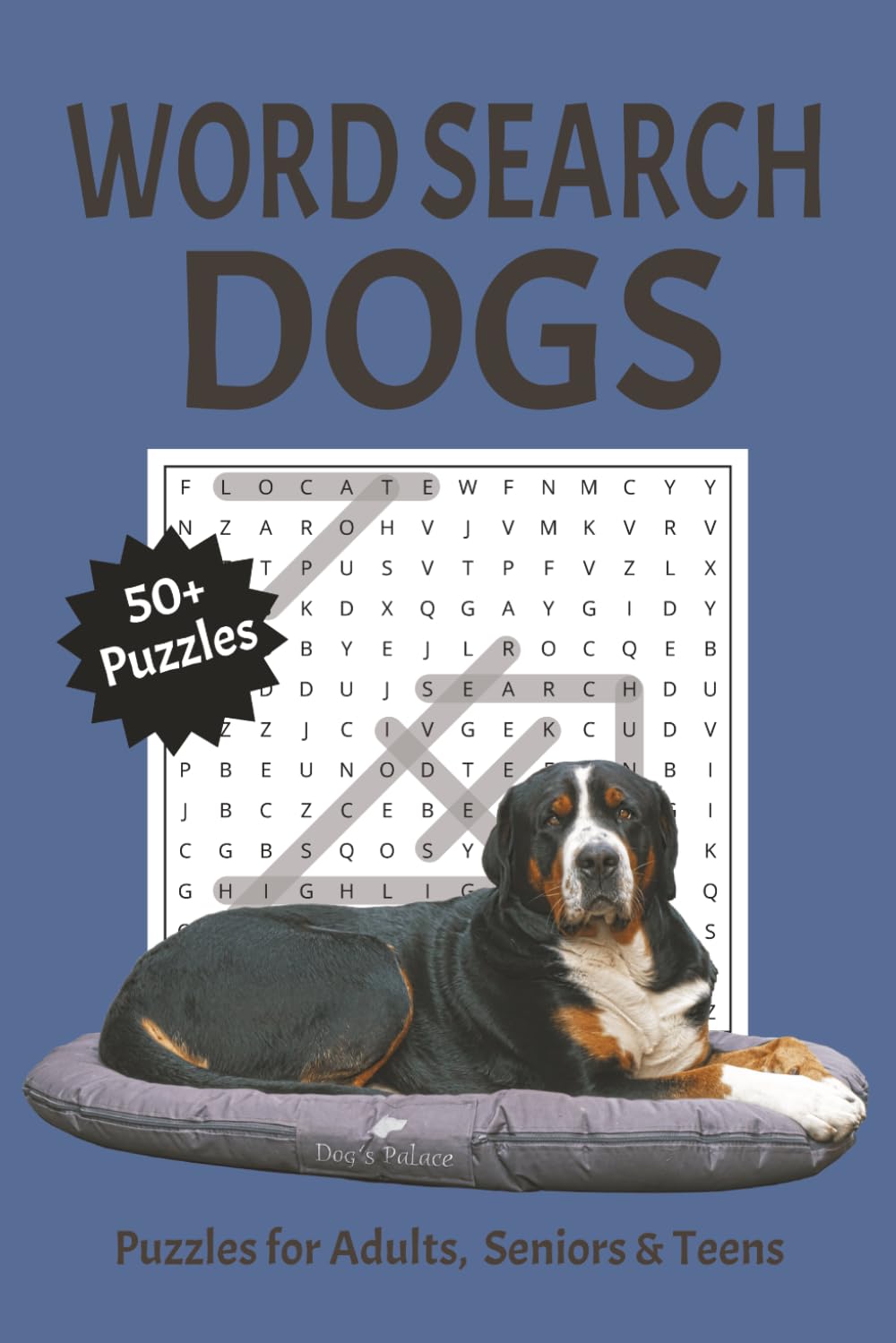 Dog Word Search: Word Searches with Easy to Read Print about Dogs, Canines, Pets, and More | 6x9 inches, 110 pages | 50+ Puzzles ... Gift for Vactions, Holidays, and Relaxing Time