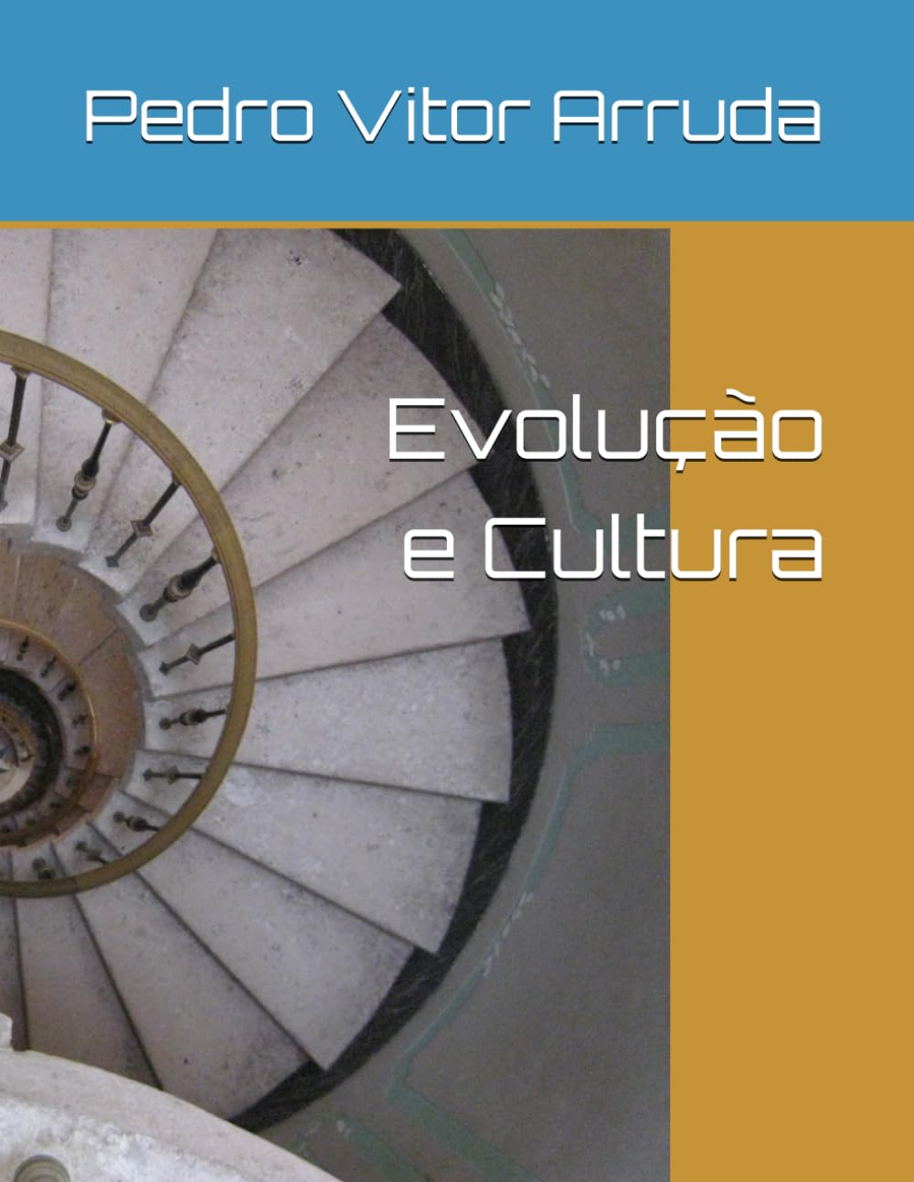 Evolução e Cultura (Ontologia, simbologias e fenomenologia)