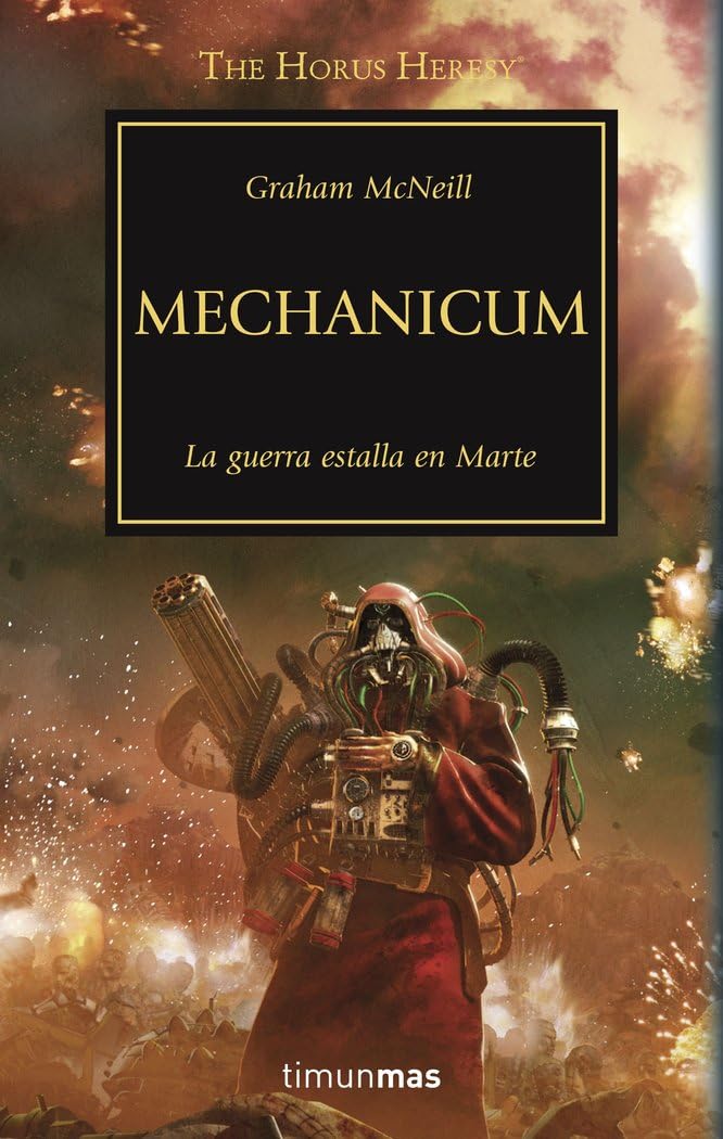 Warhammer The Horus Heresy nº 09/54 Mechanicum: La guerra estalla en Marte: 9