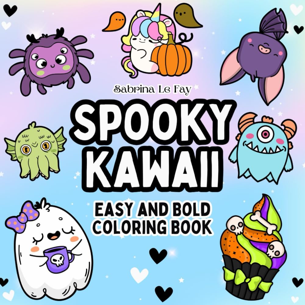 Spooky Kawaii Coloring Book: Featuring Cute Spooky Creatures (Easy and Bold Coloring)