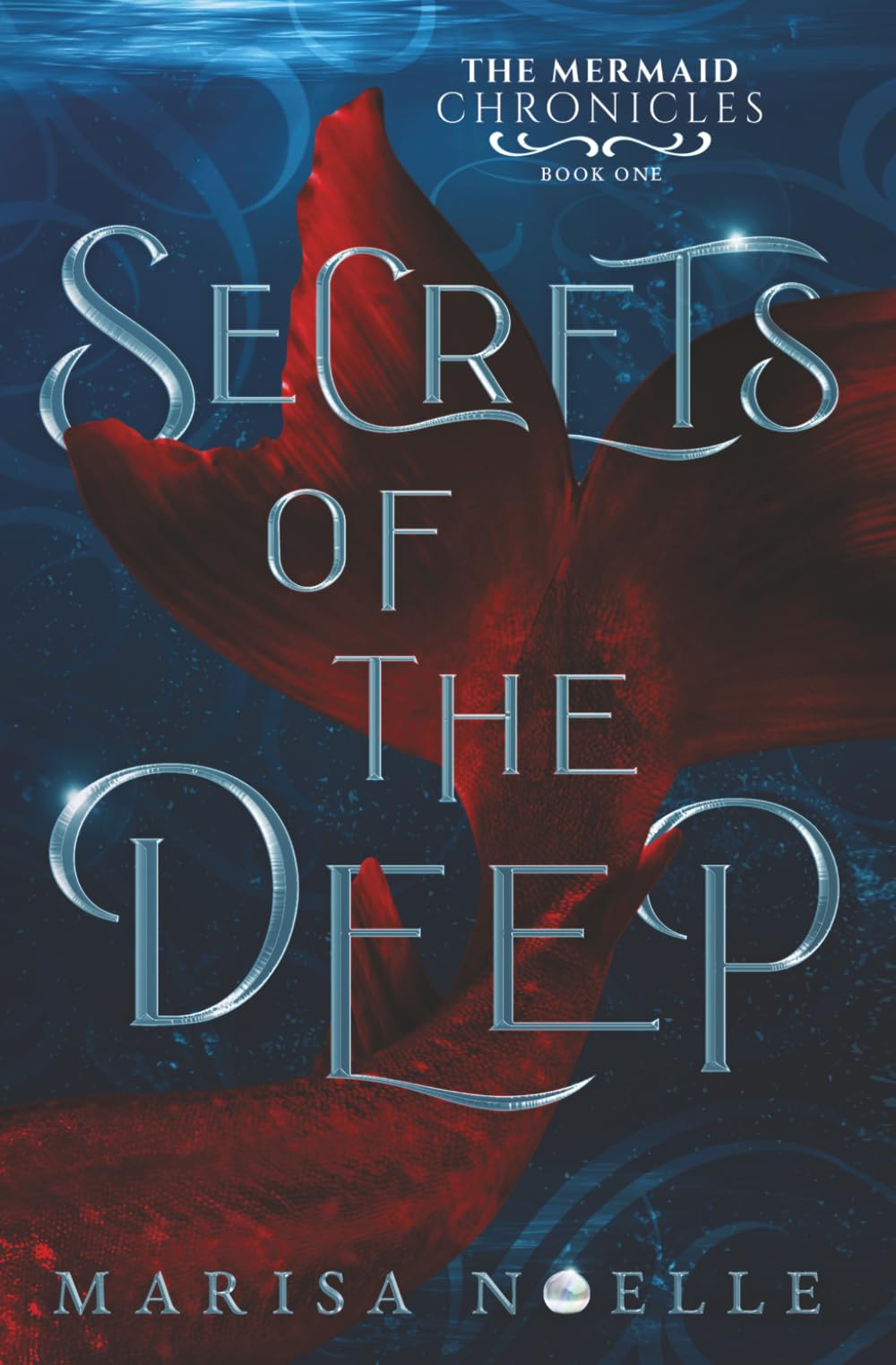 Secrets of the Deep: The Mermaid Chronicles Book 1: A Forbidden Love, Enemies to Lovers Fantasy Romance Retelling