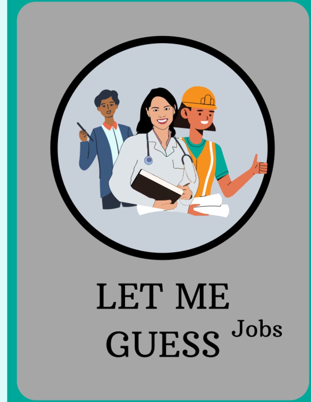 LET ME GUESS JOBS