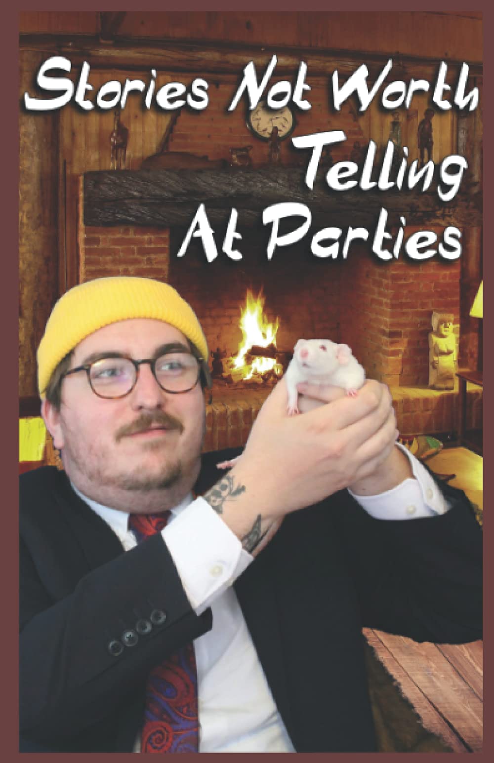Stories Not Worth Telling At Parties