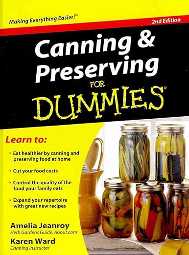 Canning & Preserving for Dummies 2nd Edition (Thorndike Large Print Health, Home and Learning)