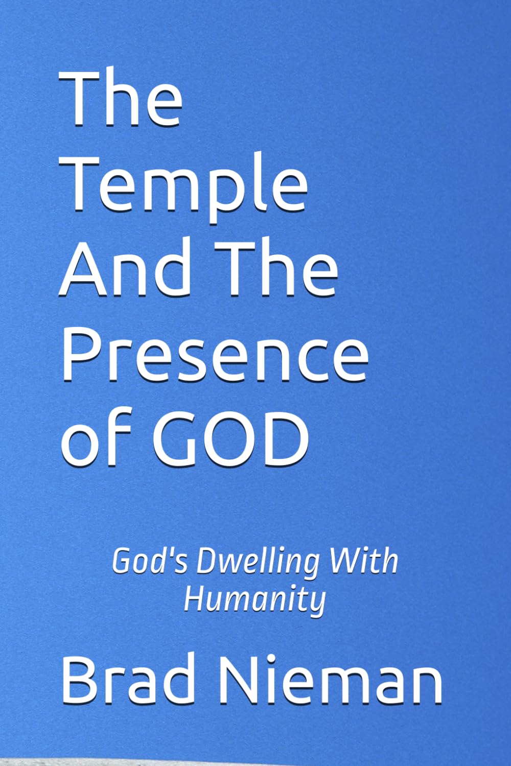 The Temple And The Presence of GOD