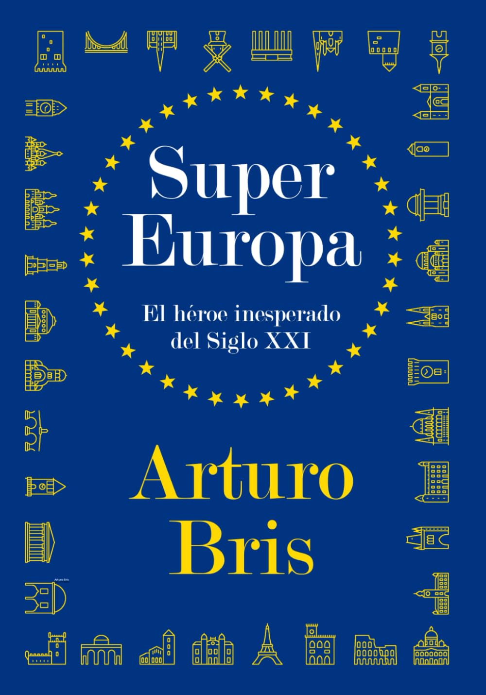 SuperEuropa: El Héroe Inesperado del Siglo XXI