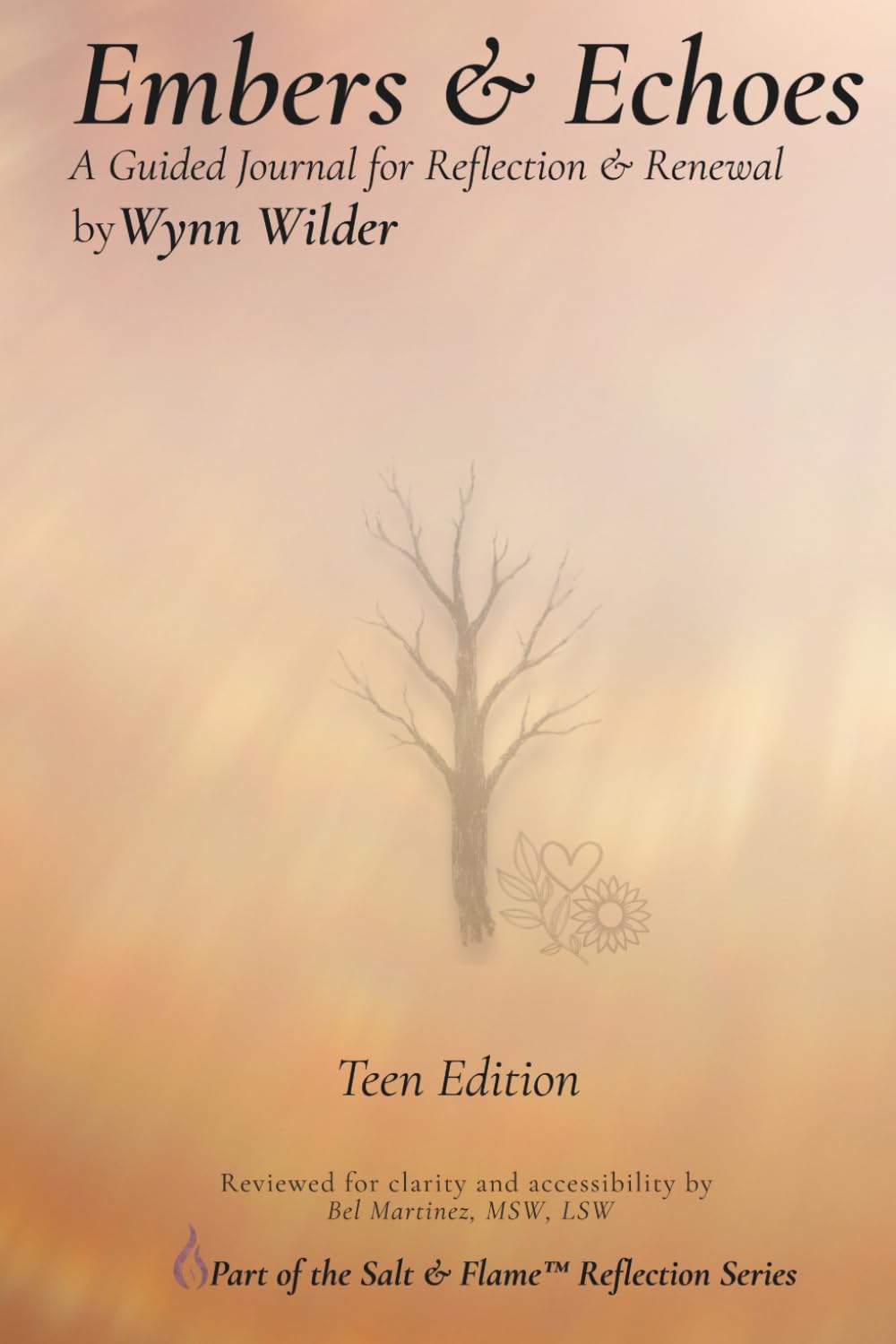 Embers & Echoes - Teen Edition: A Guided Journal