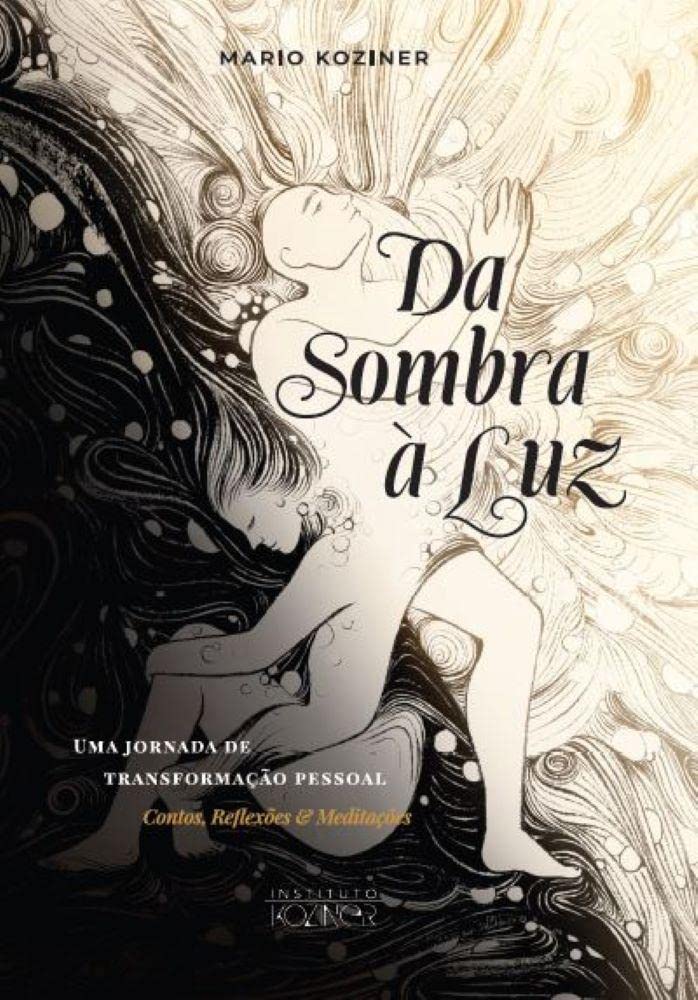 Da sombra à luz: Uma jornada de transformação pessoal