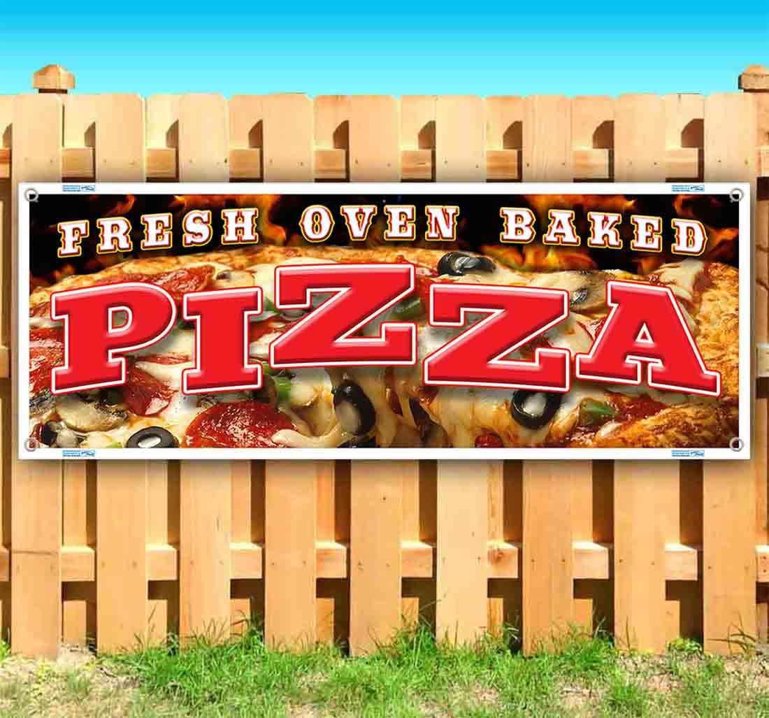 Fresh Oven Baked Pizza 13 oz Banner | Non-Fabric | Heavy-Duty Vinyl Single-Sided With Metal Grommets | Food, Drinks, Pizza, Fair-Food