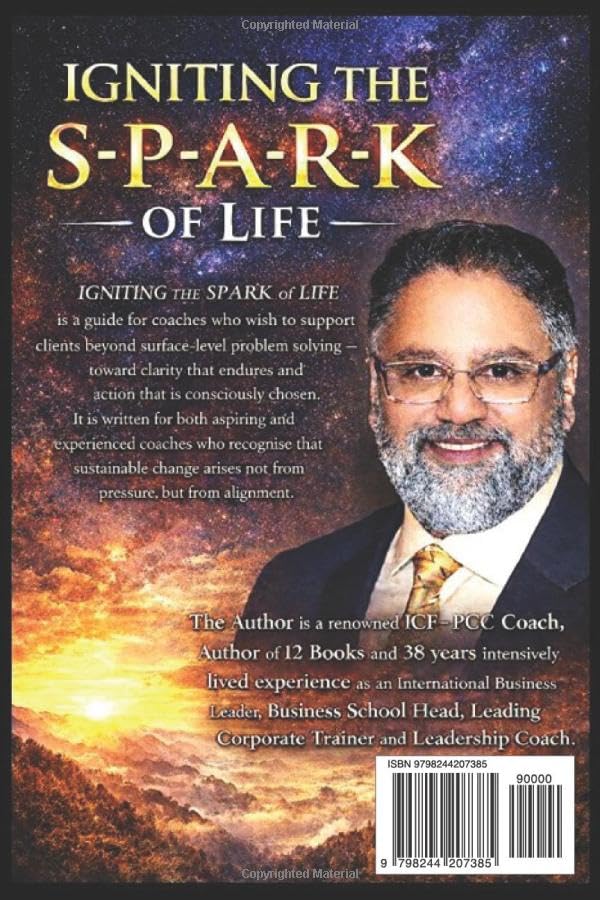 Image of IGNITING THE S-P-A-R-K OF LIFE: A Coach's Guide to Awakening, Awareness, Alignment