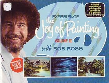 Paperback Experience the Joy of Painting With Bob Ross (vol. 003) Book