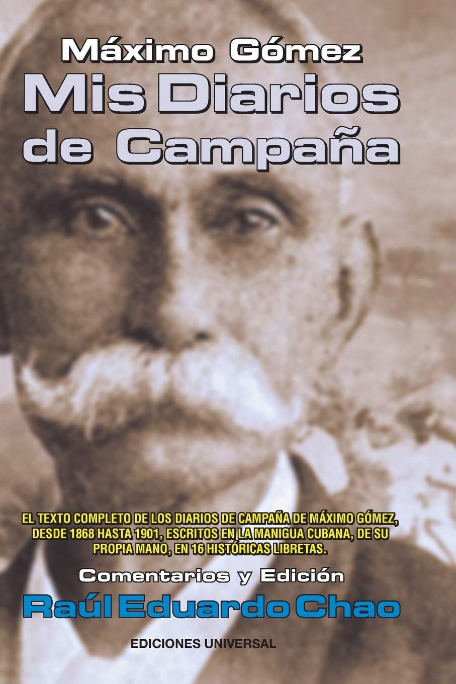 Mximo Gmez: MIS Diarios de Campaa