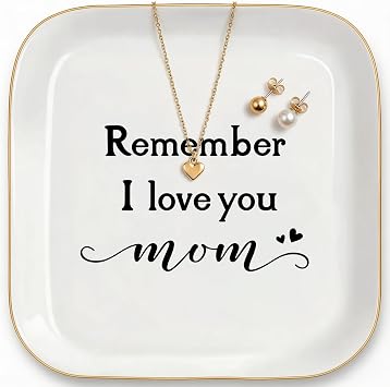 Mom Gift Ring Dish Remember I Love You, Mom-Ceramic Jewelry Tray,Necklace Earring Trinket Dish for Mothers Day, Birthday, Retirement Gift for Mother, 4.52 Inch