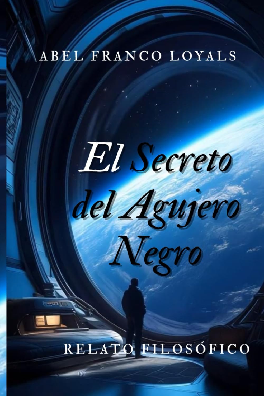 El Secreto Del Agujero Negro: Relato Filosófico