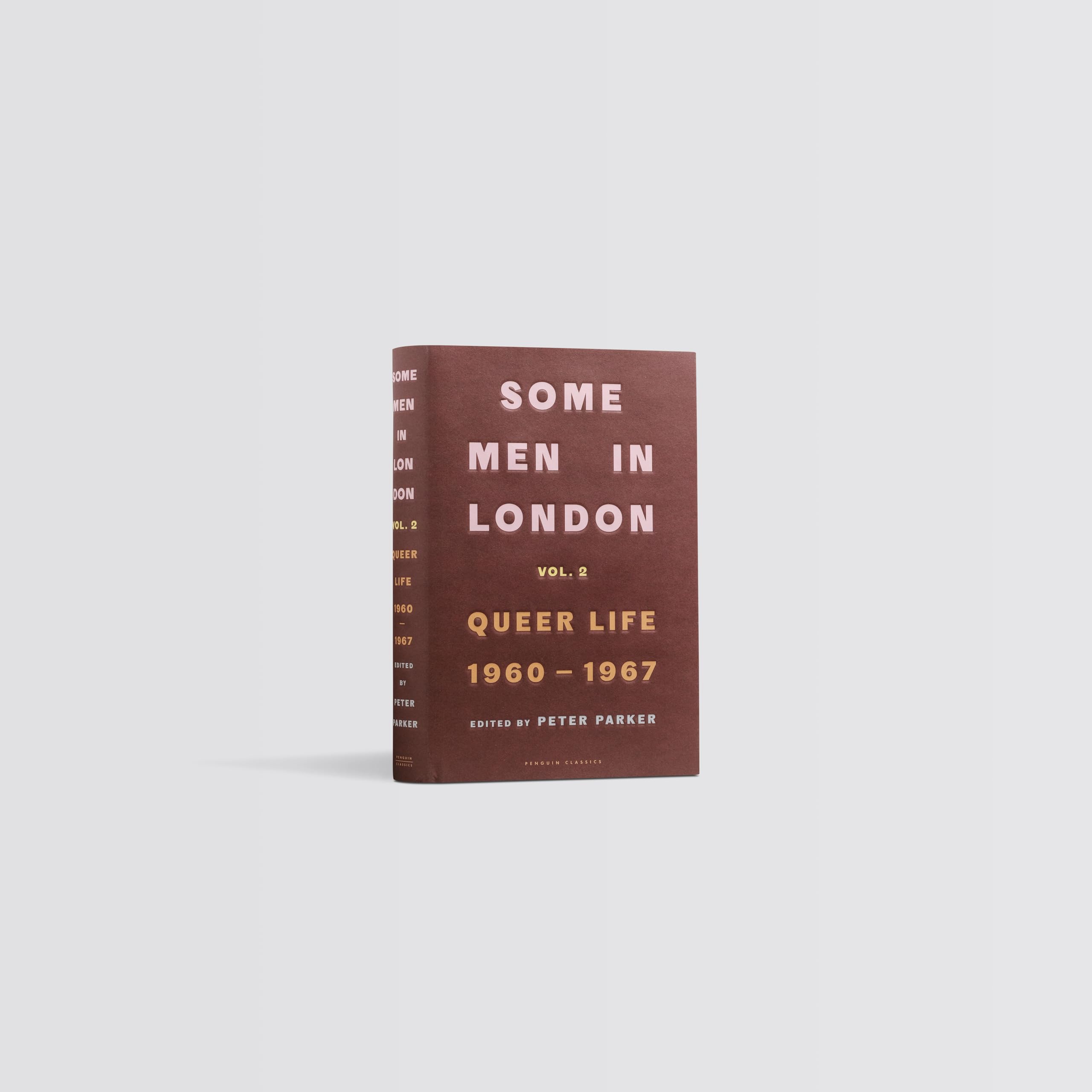 Some Men In London: Queer Life, 1960-1967