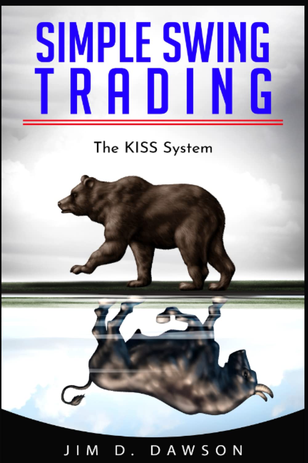 Simple Swing Trading: The KISS System
