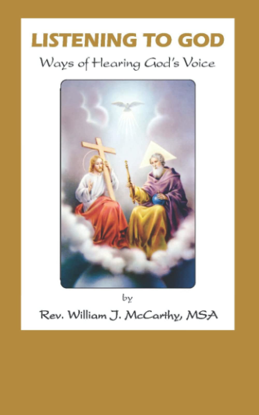 Listening To God: Ways of Hearing God's Voice
